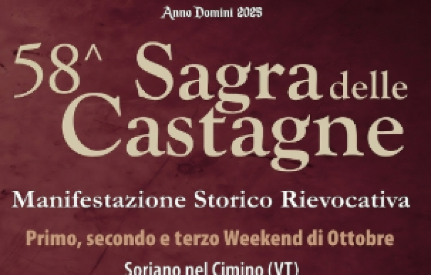 Sagra della castagna – Soriano Nel Cimino – Domenica 12 Ottobre